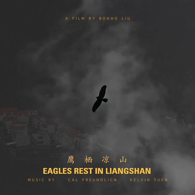 Eagles Rest in Liangshan (Original Music from the Documentary Film)