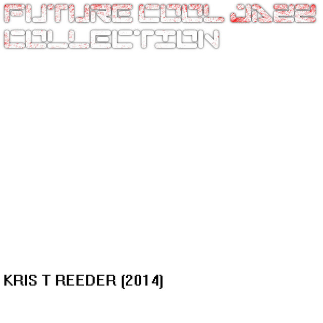 Future Cool Jazz Collection 2014