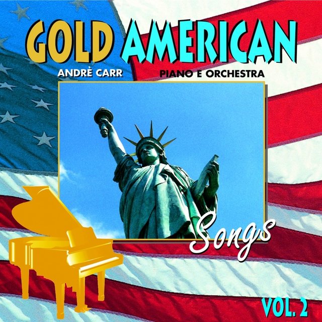 Gold American Songs, Vol.2 (Piano e Orchestra)