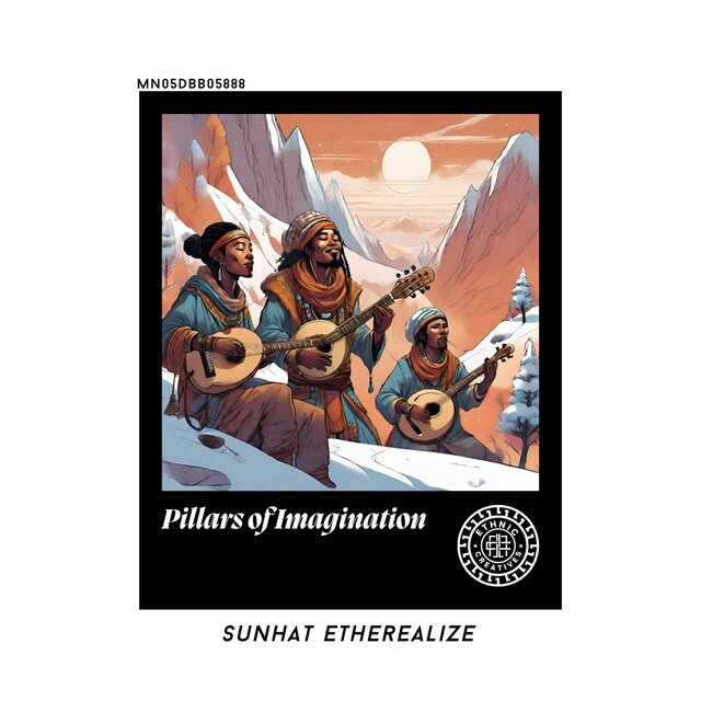 Pillars of Imagination: Sunhat Etherealize