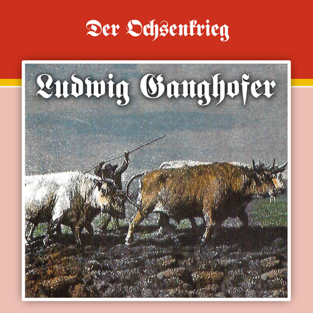 Folge 2: Der Ochsenkrieg