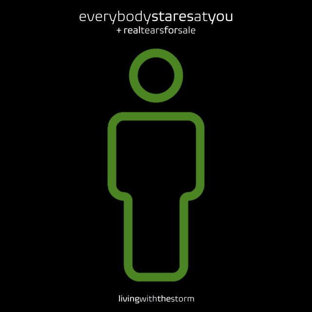 Everybody Stares at You