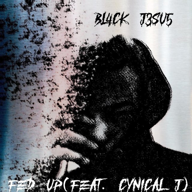 Fed Up (feat. Cynical J)