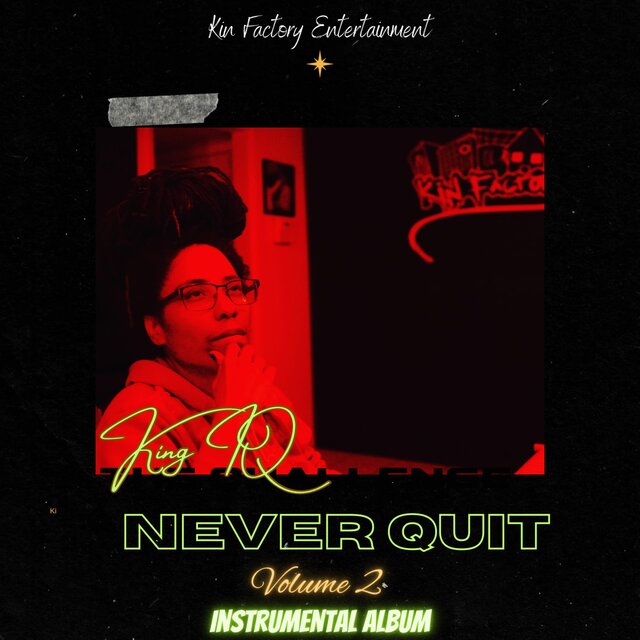 Never Quit Volume 2