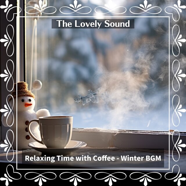 Relaxing Time with Coffee - Winter BGM