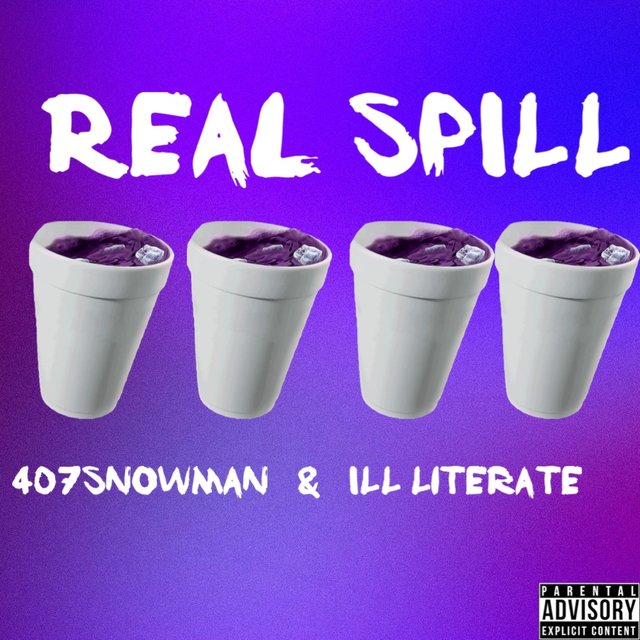 Real SpILL (feat. 407SnowMan)