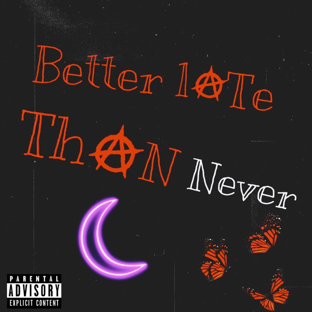 Better Late Than Never