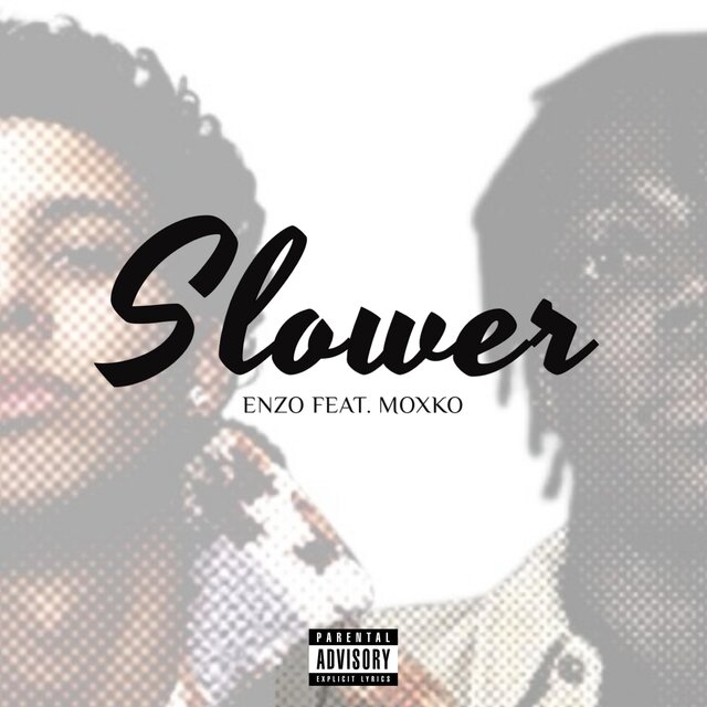 Slower (feat. Moxko)