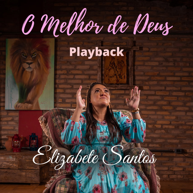O Melhor de Deus (Playback)