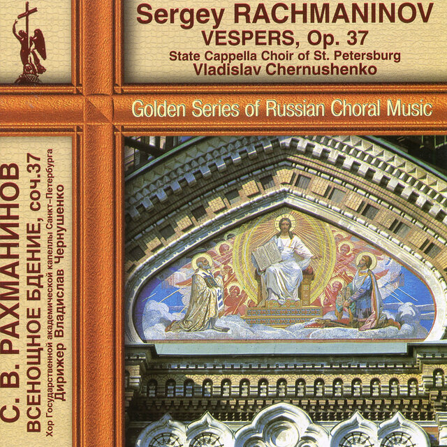 Rachmaninoff: All-Night Vigil, Op. 37