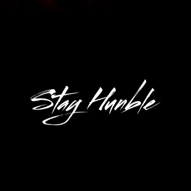 Stay Humble