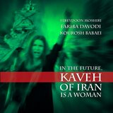 In The Future, Kaveh of Iran Is A Woman