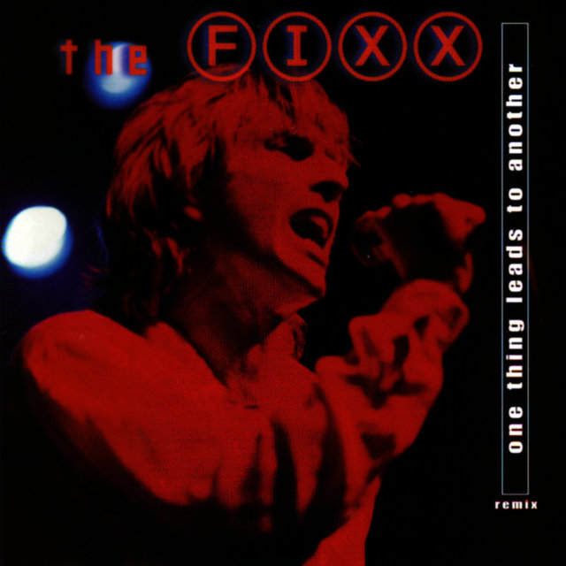One Thing Leads To Another (Remix) / The Fixx - TIDAL
