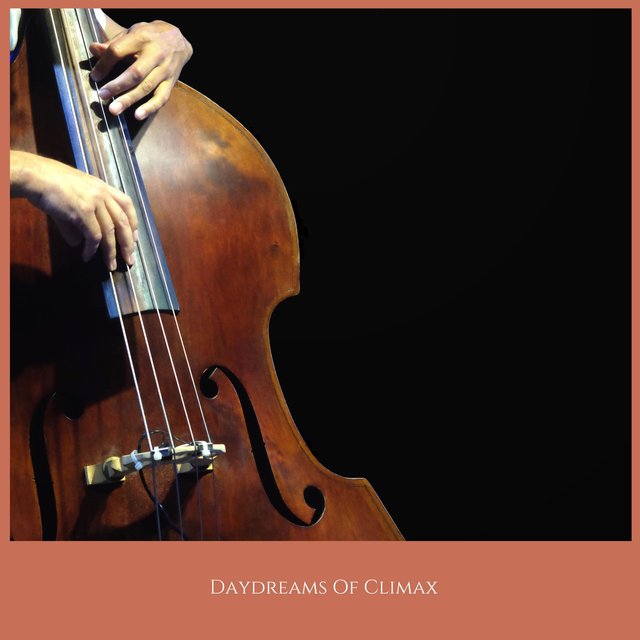 Daydreams Of Climax
