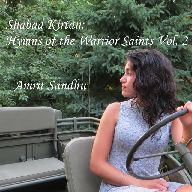Shabad Kirtan: Hymns of the Warrior Saints, Vol. 2