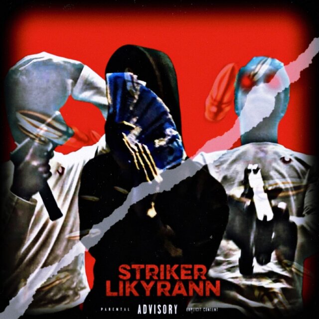 striker (feat. likyrann)