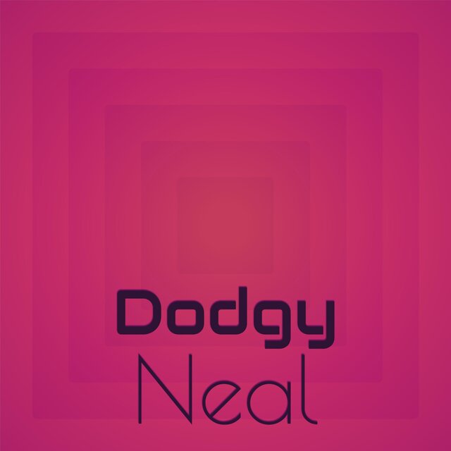 Dodgy Neal