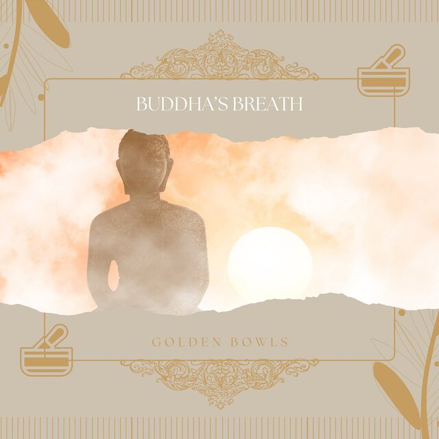 Buddha’s Breath