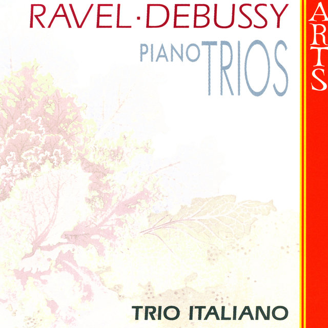 Ravel & Debussy: Piano Trios