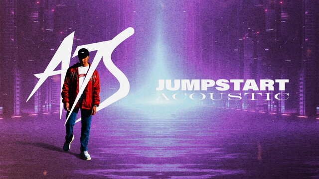 JUMPSTART (Acoustic) [Visualiser Video]