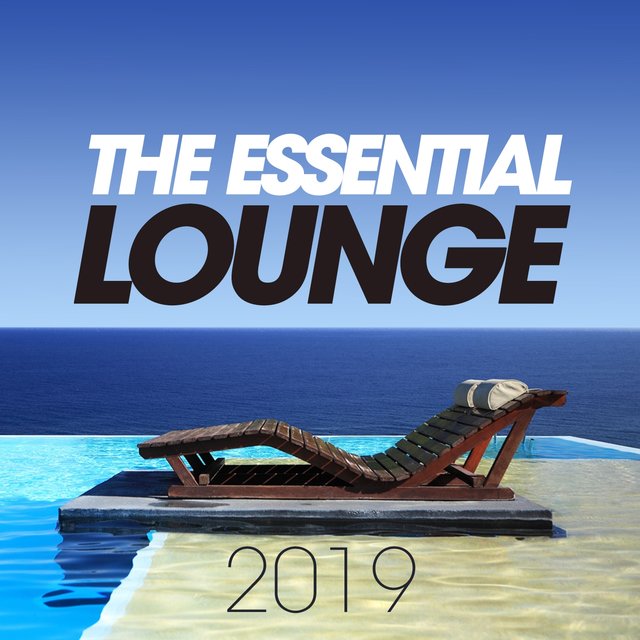 The Essential Lounge 2019