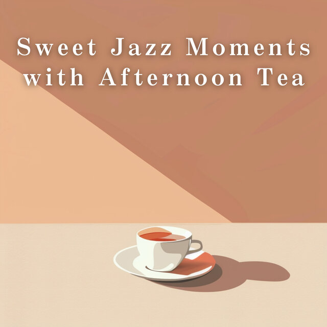 Sweet Jazz Moments with Afternoon Tea