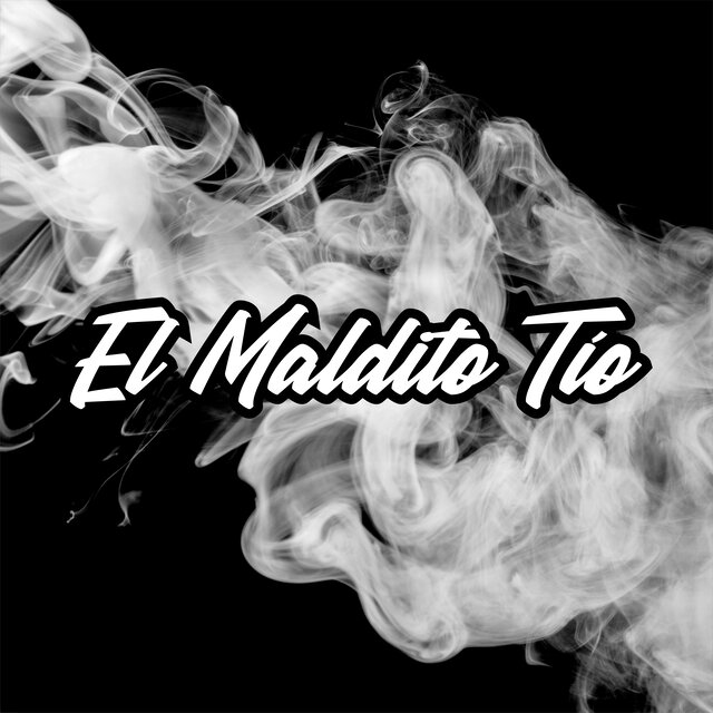 El Maldito Tio