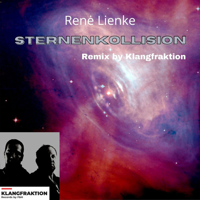 Sternenkollision (Klangfraktion Remix) (Platz 8 im Sternenkollision Remix Contest)