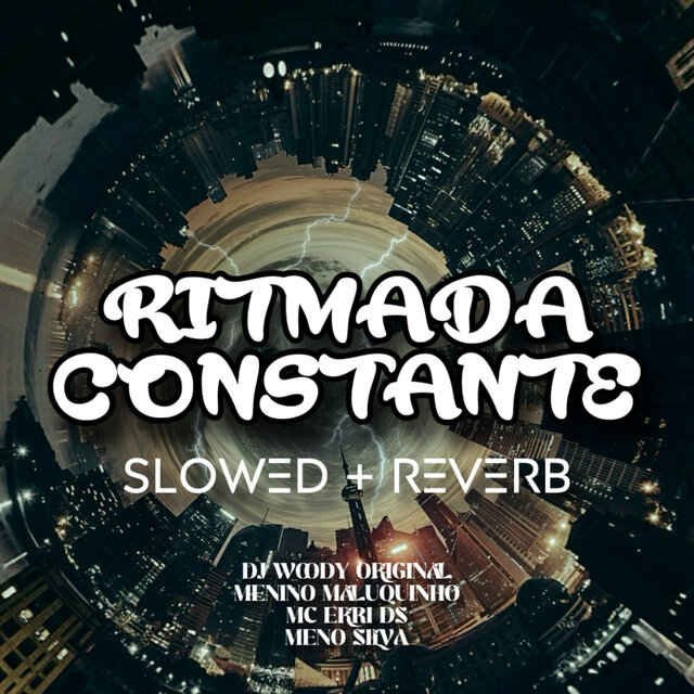 Ritmada Constante (Slowed + Reverb)