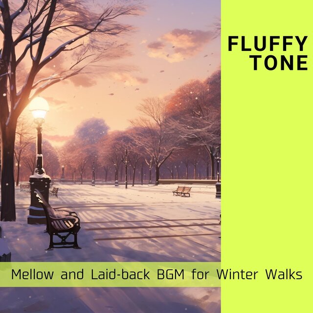 Mellow and Laid-back Bgm for Winter Walks
