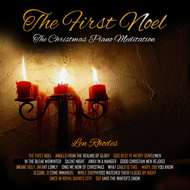 The First Noel - The Christmas Piano Meditation