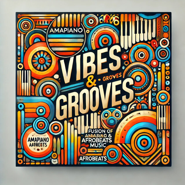 Vibes & Grooves