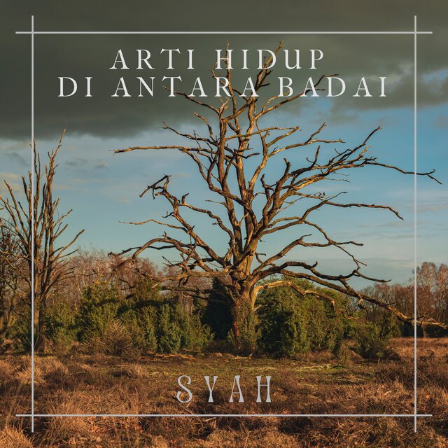 ARTI HIDUP DI ANTARA BADAI