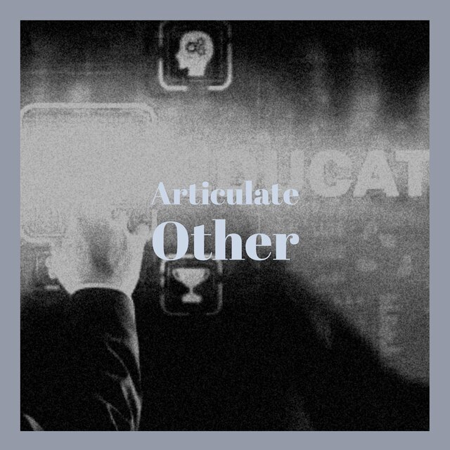 Articulate Other