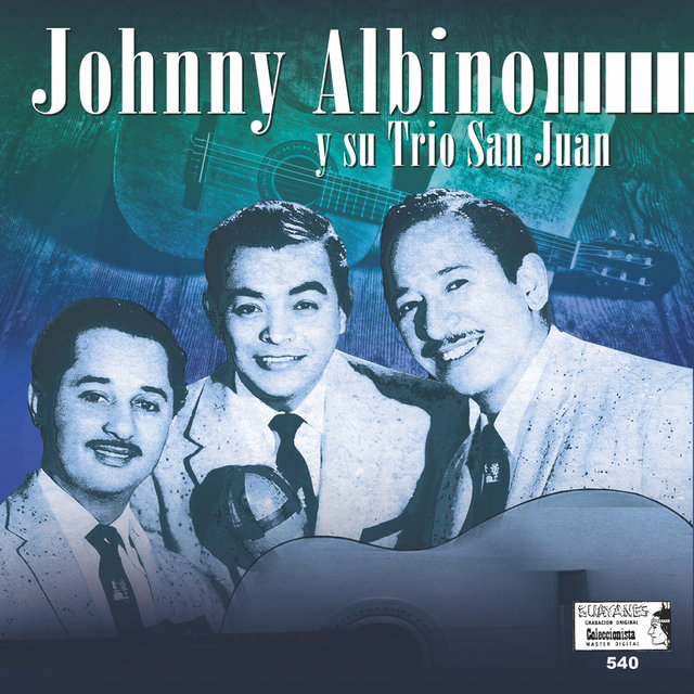 Johnny Albino Y Su Trio San Juan