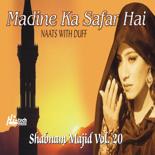 Madine Ka Safar Hai - Naats With Duff