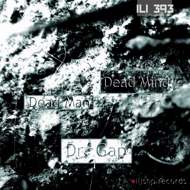 Dead Man Dead Mind