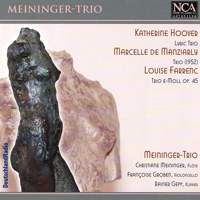 Hoover / de Manziarly / Farrenc: Meininger Trio
