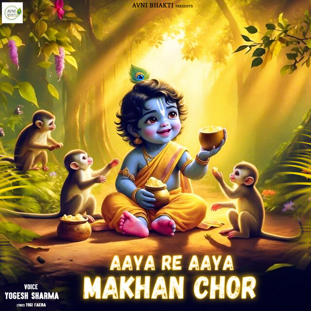 Aaya Re Aaya Makhan Chor