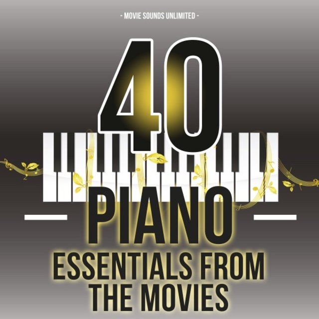 40 Piano Essentials from the Movies