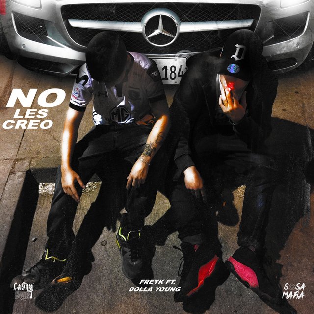 No Les Creo (feat. Dolla Young)