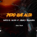 Pero Que Alta