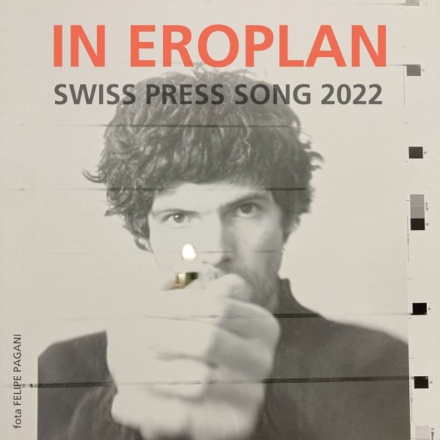 IN EROPLAN Swiss Press Song 2022