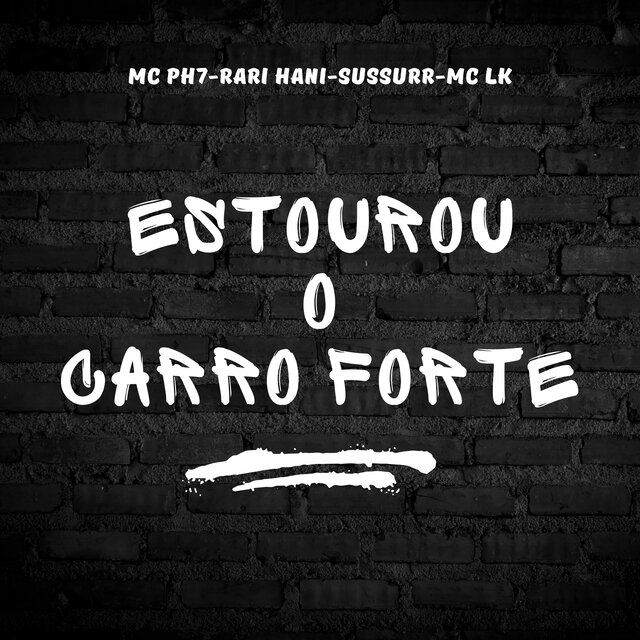 Estourou o Carro Forte