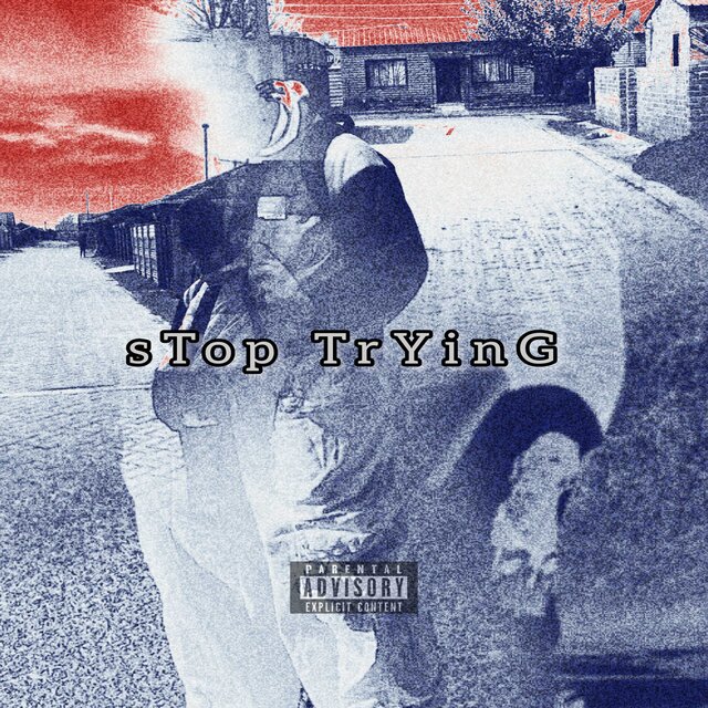Stop Trying
