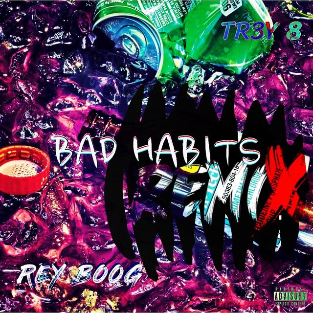 BAD HABITS (Remix) (feat. Rey Boog)
