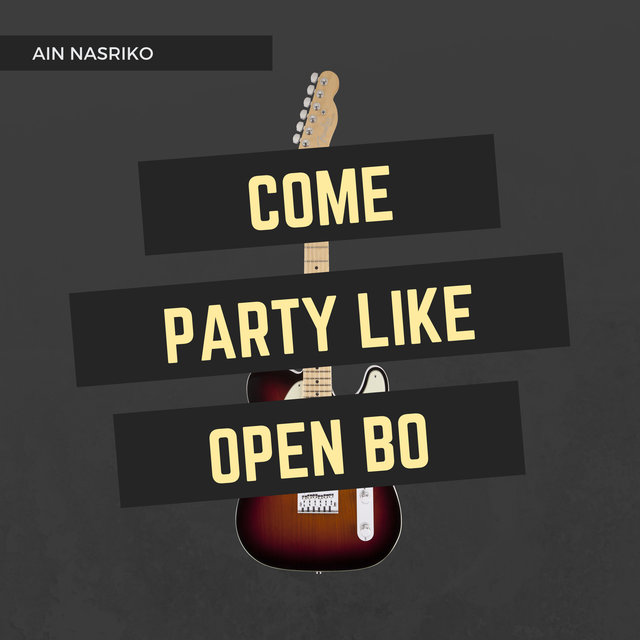 Come Party Like Open BO