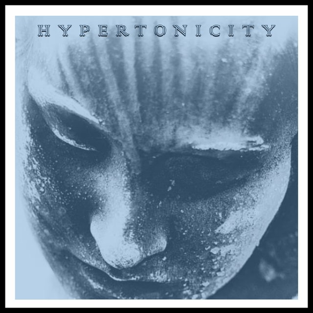 H Y P E R T O N I C I T Y