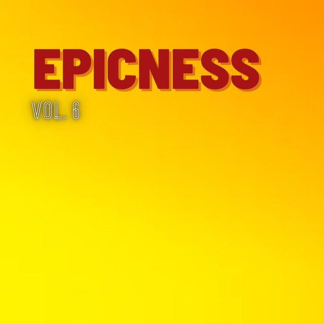 Epicness, Vol. 6
