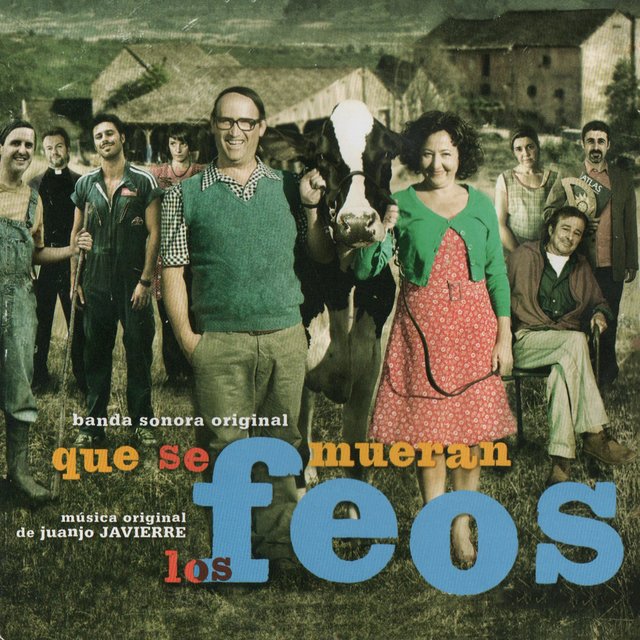 Que se Mueran los Feos (Original Motion Picture Soundtrack)